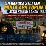 LIN Bangka Selatan Minta APH Turun Tangan Atasi Kisruh Lahan Jeriji