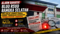 ALARM BAHAYA BLUD RSUD BASEL Belanja Lewati Pagu, Audit Temukan Dugaan Pembayaran Janggal, Utang Capai Rp5,53 Miliar