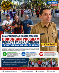 CAMAT TAMAN SARI YANSAH TEGASKAN DUKUNGAN PROGRAM PEMKOT PANGKALPINANG LEWAT GERAKAN HIDUP SEHAT