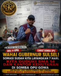 ULTIMATUM LIN SULSEL KE GUBERNUR! Somasi Diabaikan 7 Hari, Ancam Duduki SMA Negeri 14 Gowa dan Kantor Kehutanan