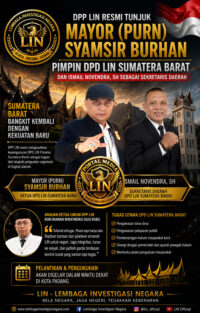 DPP LIN Resmi Tunjuk Mayor (Purn) Syamsir Burhan Pimpin DPD Sumatera Barat, Ismail Novendra, SH Jadi Sekretaris Daerah