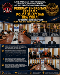Aliansi Masyarakat Sulut Peduli Hukum Bersama GTI dan LIN Perkuat Sinergitas dengan Polda Sulut dan Bea Cukai