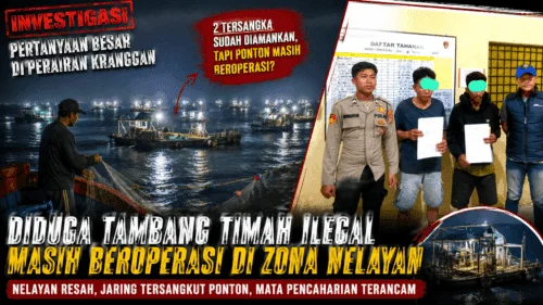 Dua Tersangka Sudah Diamankan, Mengapa Puluhan Ponton Diduga Masih Beroperasi di Perairan Kranggan? Nelayan Pertanyakan Konsistensi Penegakan Hukum