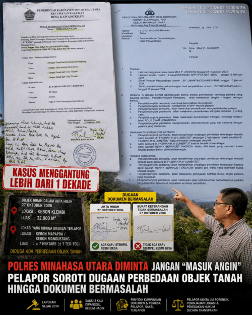 Kasus Menggantung Lebih dari Satu Dekade, Polres Minahasa Utara Diminta Tuntaskan Dugaan Pemalsuan Dokumen dan Sengketa Lahan