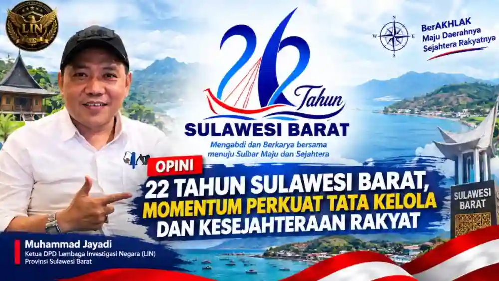 22 Tahun Sulawesi Barat, Momentum Memperkuat Tata Kelola dan Kesejahteraan Rakyat