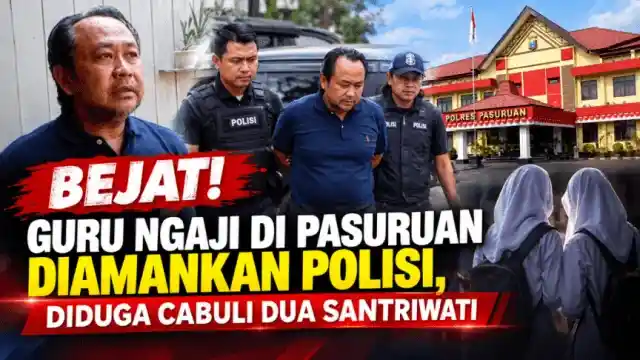 Guru Ngaji di Pasuruan Diamankan Polisi, Diduga Cabuli Dua Santriwati